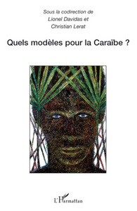 Image de Quels modèles pour la Caraïbe ?