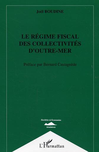 Image de Le régime fiscal des collectivités d'outre-mer