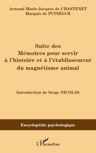 Image de Suite des mémoires pour servir à l'histoire et à l'établissement du magnétisme animal