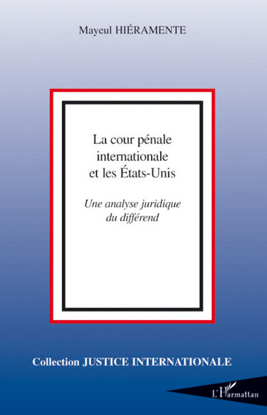 Image de La cour pénale internationale et les Etats-Unis