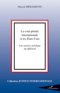 Image de La cour pénale internationale et les Etats-Unis