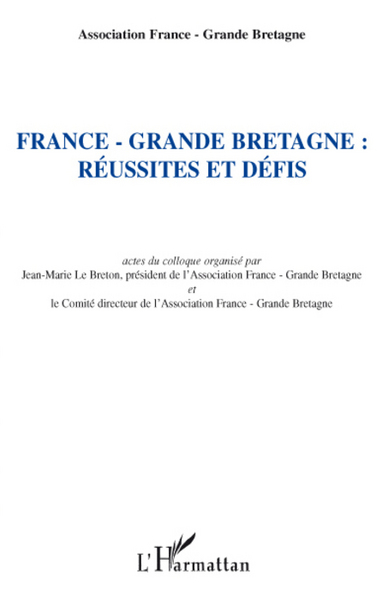 Image de France - Grande-Bretagne : réussites et défis