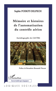 Picture of Mémoire et histoires de l'automatisation du contrôle aérien