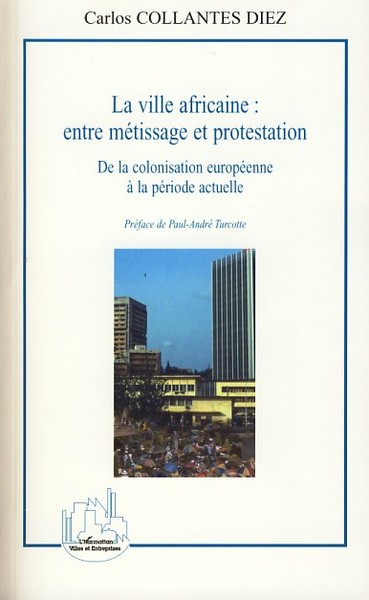 Image de La ville africaine : entre métissage et protestation