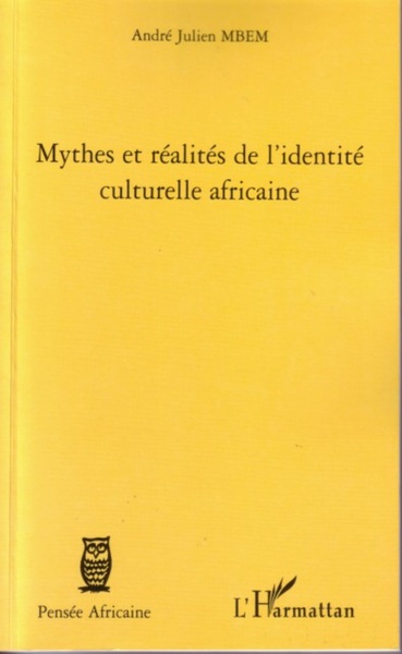 Picture of Mythes et réalités de l'identité culturelle africaine