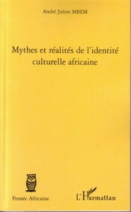 Picture of Mythes et réalités de l'identité culturelle africaine