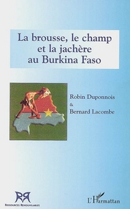 Image de La brousse, le champ et la jachère au Burkina Faso