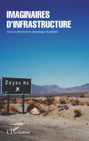 Picture of Imaginaires d'infrastructure