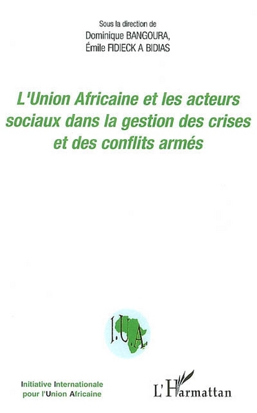 Image de L'Union Africaine et les acteurs sociaux dans la gestion des crises et des conflits armés
