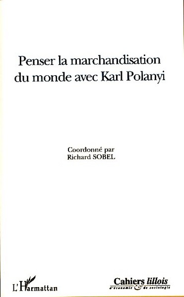 Image de Penser la marchandisation du monde avec Karl Polanyi