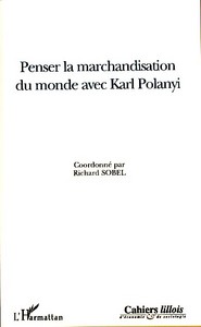 Image de Penser la marchandisation du monde avec Karl Polanyi