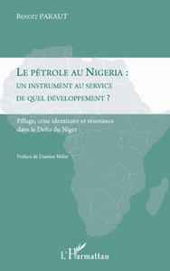 Image de Le pétrole au Nigeria : un instrument au service de quel développement ?