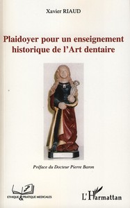 Picture of Plaidoyer pour un enseignement historique de l'Art dentaire