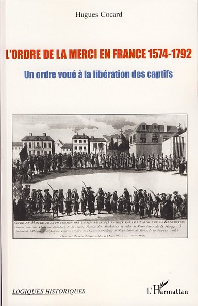Picture of L'ordre de la Merci en France 1574-1792