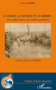 Image de Le climat, la bataille et la guerre : des conflits limités aux conflits planétaires
