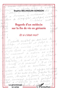 Image de Regards d'un médecin du la fin de vie en gériatrie