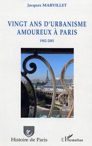 Image de Vingt ans d'urbanisme amoureux à Paris