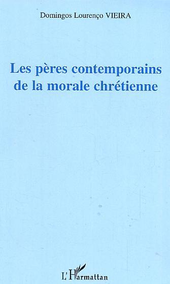 Picture of Les pères contemporains de la morale chrétienne
