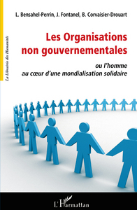 Picture of Les organisations non gouvernementales ou l'homme au coeur d'une mondialisation solidaire