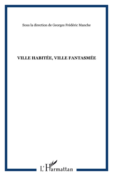 Image de Ville habitée, ville fantasmée