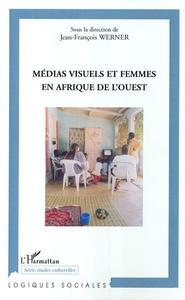 Image de Médias visuels et femmes en Afrique de l'Ouest