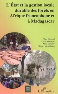 Picture of L'Etat et la gestion locale durable des forêts en Afrique francophone et à Madagascar