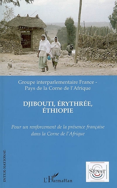 Image de Pour un renforcement de la présence française dans la Corne de l'Afrique
