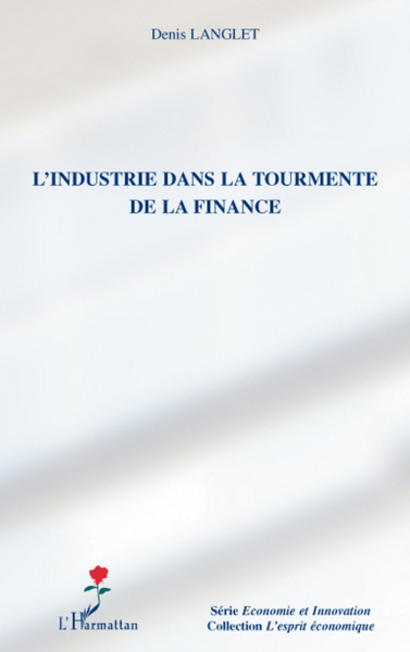 Image de L'industrie dans la tourmente de la finance