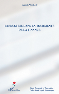 Image de L'industrie dans la tourmente de la finance