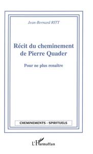 Picture of Récit du cheminement de Pierre Quader