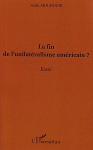 Image de La fin de l'unilatéralisme américain ?