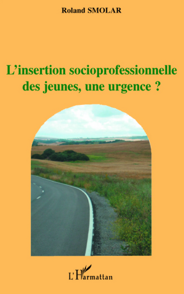 Picture of L'insertion socioprofessionnelle des jeunes, une urgence?