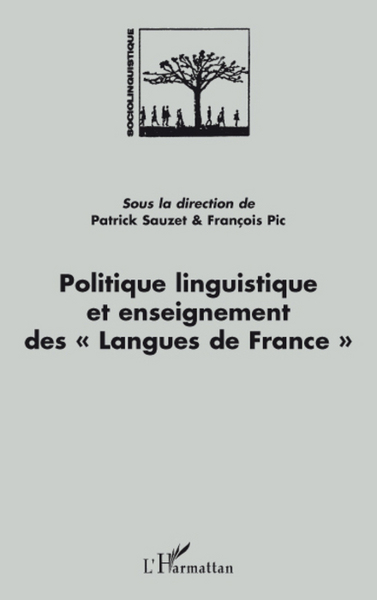 Image de Politique linguistique et enseignement des "Langues de France"