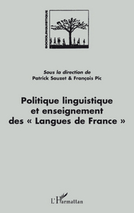 Image de Politique linguistique et enseignement des "Langues de France"