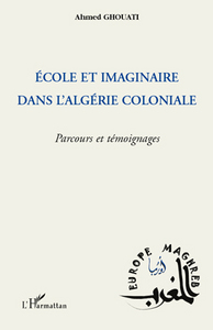 Image de Ecole et imaginaire dans l'Algérie coloniale