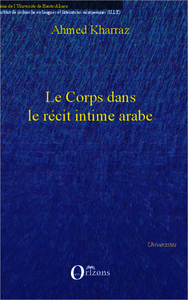 Picture of Le corps dans le récit intime arabe