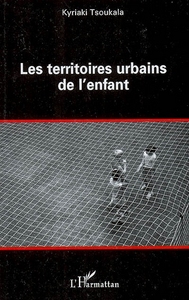 Image de Les territoires urbains de l'enfant