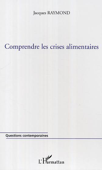 Image de Comprendre les crises alimentaires