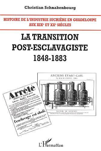Image de Histoire de l'industrie sucrière en Guadeloupe aux XIX° et XX° siècles