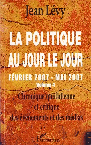 Image de La politique au jour le jour (volume 4)