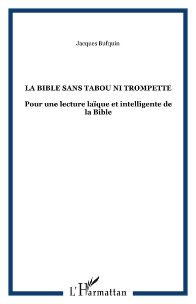 Picture of La Bible sans tabou ni trompette