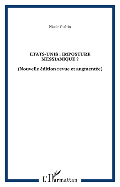 Image de Etats-Unis : imposture messianique ?
