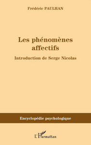 Image de Les phénomènes affectifs