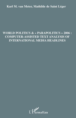 Image de World politics &"parapolitics" 2006: Computer-assisted text analysis of international media headlines