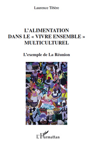 Picture of L'alimentation dans le "vivre ensemble" multiculturel