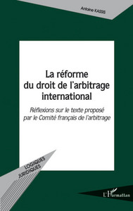 Image de La réforme du droit de l'arbitrage international