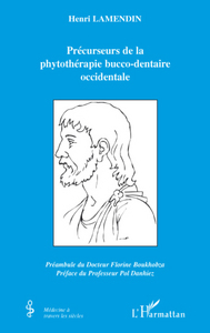 Picture of Précurseurs de la phytothérapie bucco-dentaire occidentale