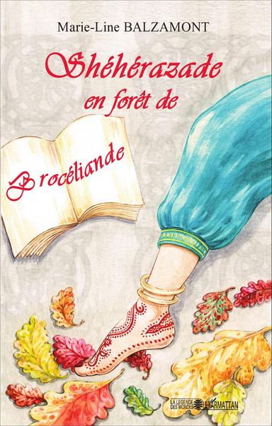 Image de Shéhérazade en forêt de Brocéliande