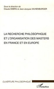 Image de La recherche philosophique et l'organisation des masters en France et en Europe