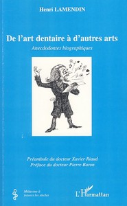 Image de De l'art dentaire à d'autres arts